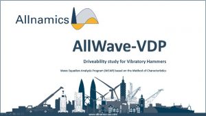 AllWave-VDP Software for driveability for vibratory hammers
